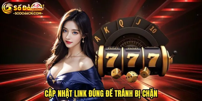 Cập nhật link đúng để tránh bị chặn